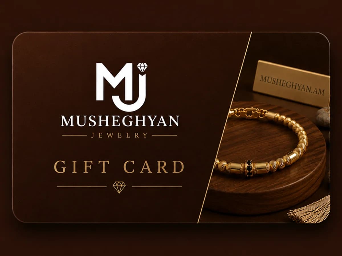 Musheghyan Jewelry - Նվեր Քարտ - 300 000 դրամ